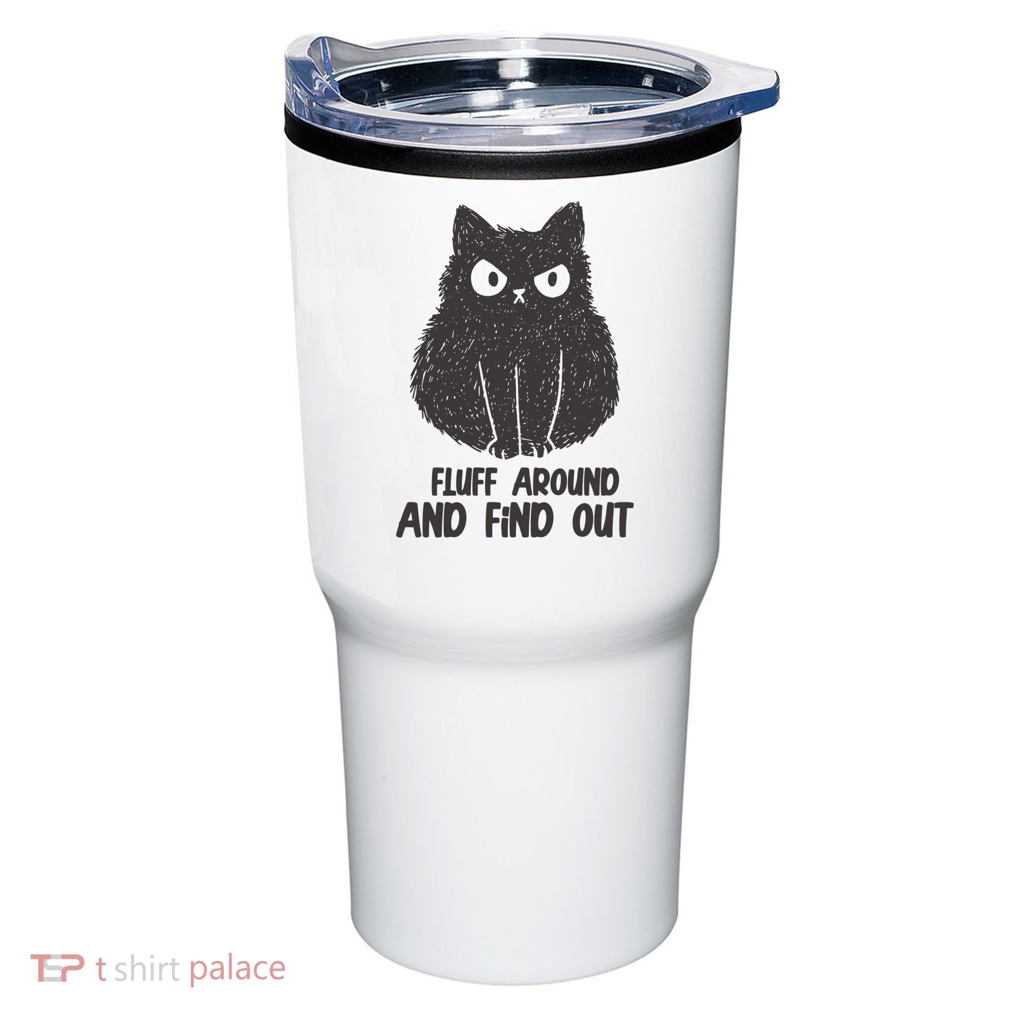 Fluff Around And Find Out Funny Cat Lover Tumbler