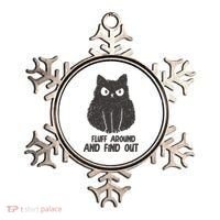 Fluff Around And Find Out Funny Cat Lover Ornament thumb 0