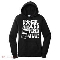 Fuck Around And Find Out Funny Sayings Folding Chair Women's Hoodie thumb 0