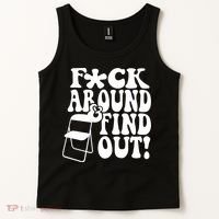 Fuck Around And Find Out Funny Sayings Folding Chair Tank Top thumb 2