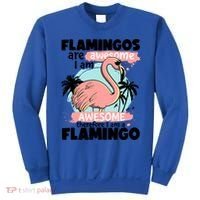 Flamingos Are Awesome I Am Awesome Funny Pink Flamingoes Gift Sweatshirt thumb 0