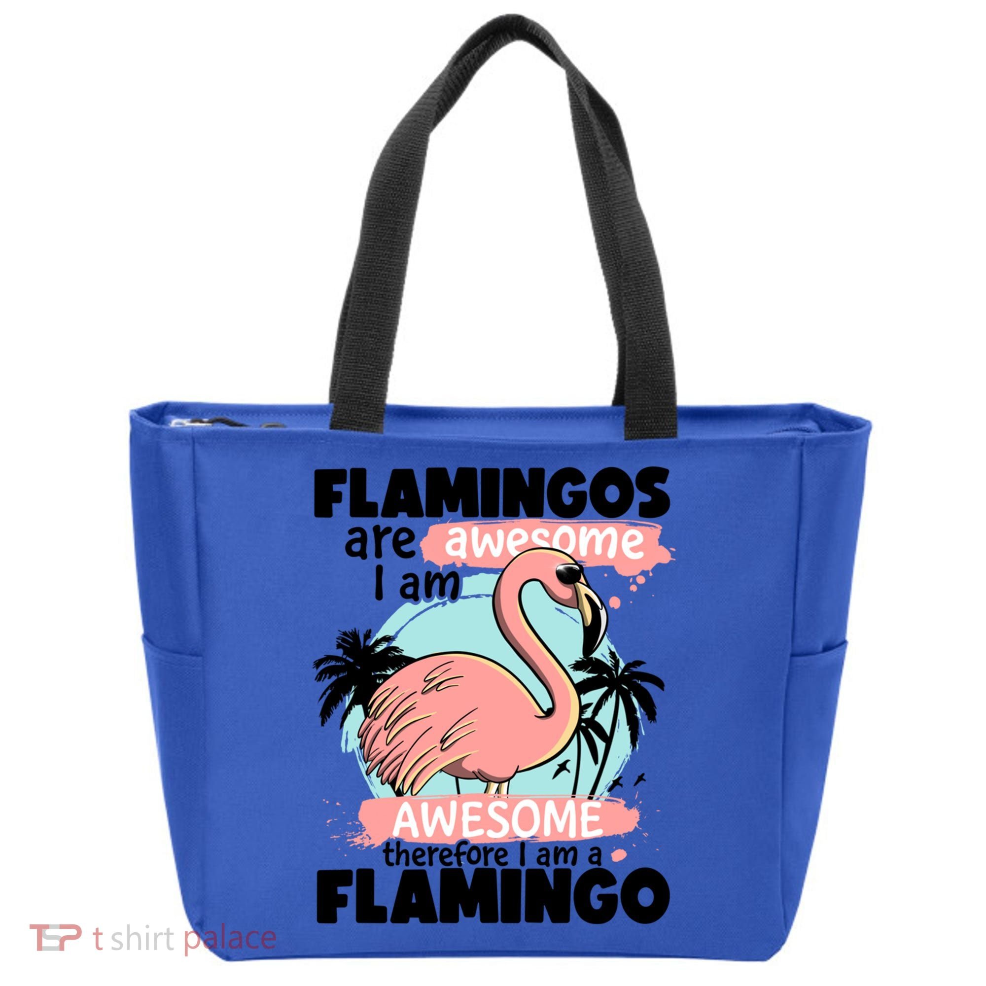 Flamingos Are Awesome I Am Awesome Funny Pink Flamingoes Gift Tote Bag