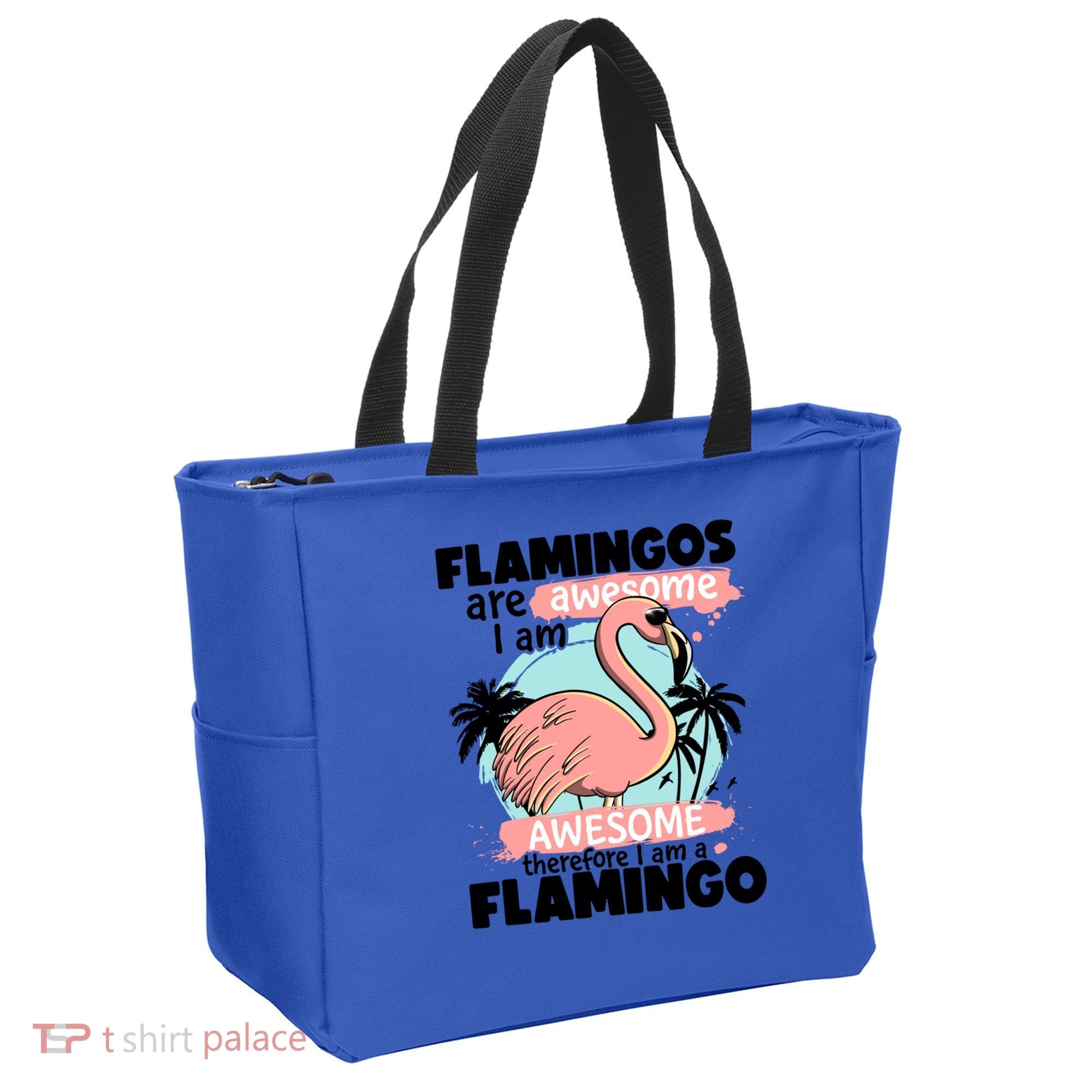 Flamingos Are Awesome I Am Awesome Funny Pink Flamingoes Gift Tote Bag