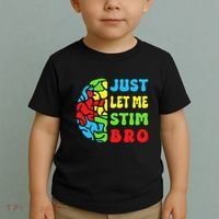 Funny Autism Awereness Neurodiversity Just Let Me Stim Bro Toddler T-Shirt thumb 2