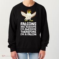 F.A.L.C.O.N.S. Are Awesome Im Awesome Therefore Im A Falcon Women's Sweatshirt thumb 0