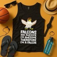 F.A.L.C.O.N.S. Are Awesome Im Awesome Therefore Im A Falcon Tank Top thumb 4