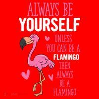 Flamingos Always Be Yourself Unless You Can Be A Flamingo Gift Santa Hat thumb 1