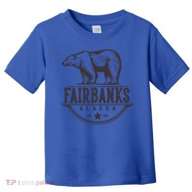 Fairbanks Alaska Bear Vacation And Cruise Gift Toddler T-Shirt
