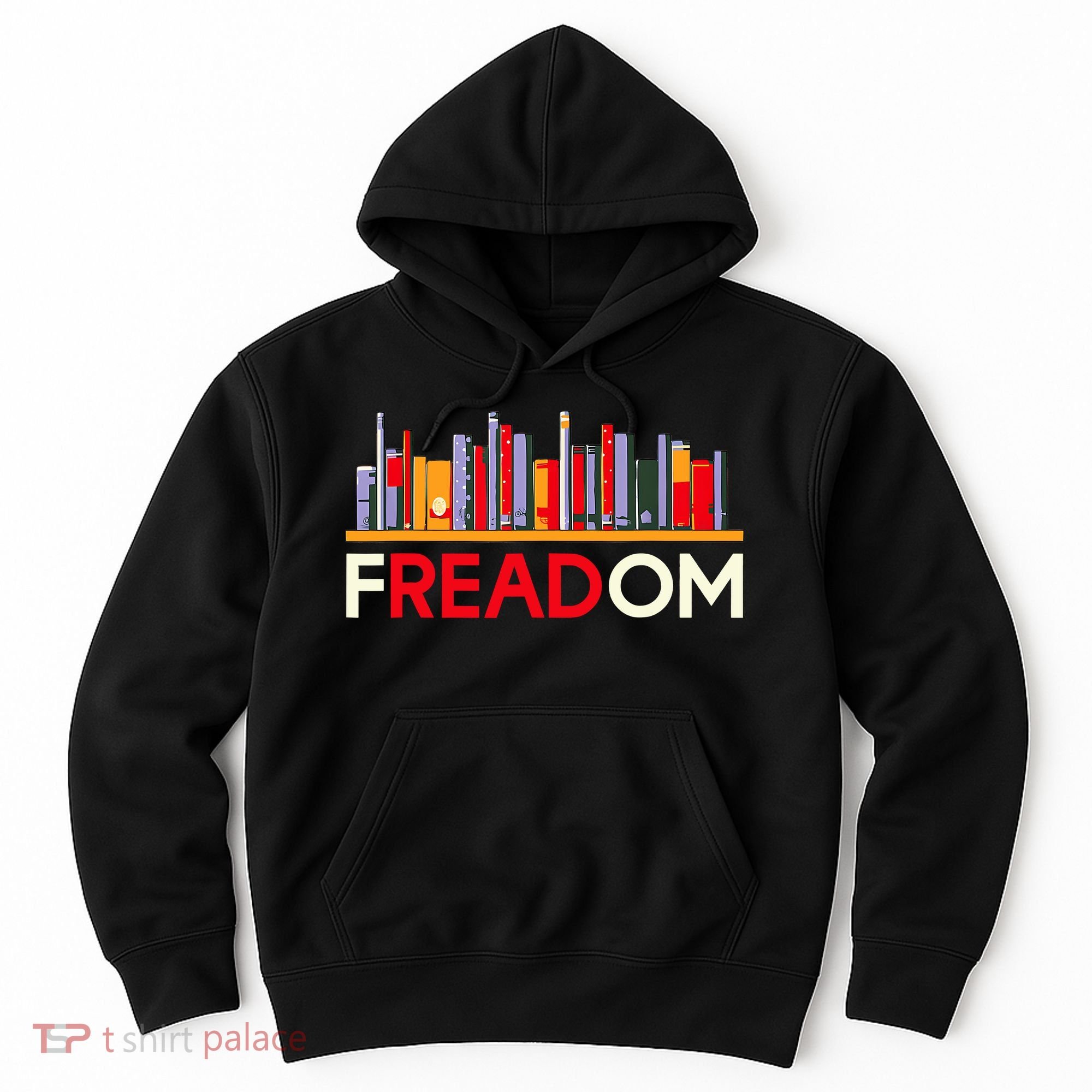 Freadom Anti Ban Books Freedom To Read Book Lover Reading Hoodie