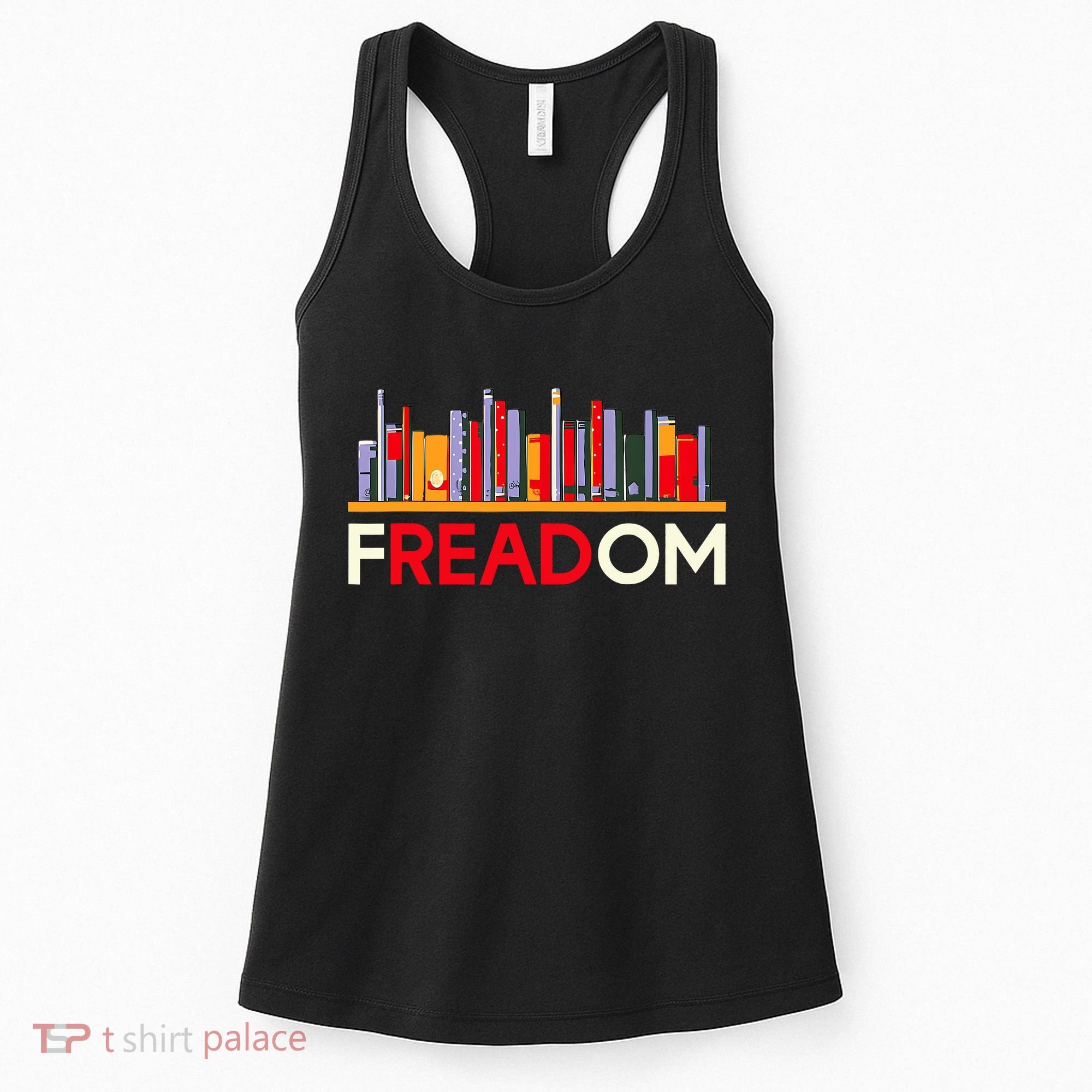 Freadom Anti Ban Books Freedom To Read Book Lover Reading Women's Tank Top