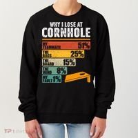 Why I Lose At Cornhole Women's Sweatshirt thumb 0