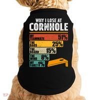 Why I Lose At Cornhole Doggie Tank thumb 0