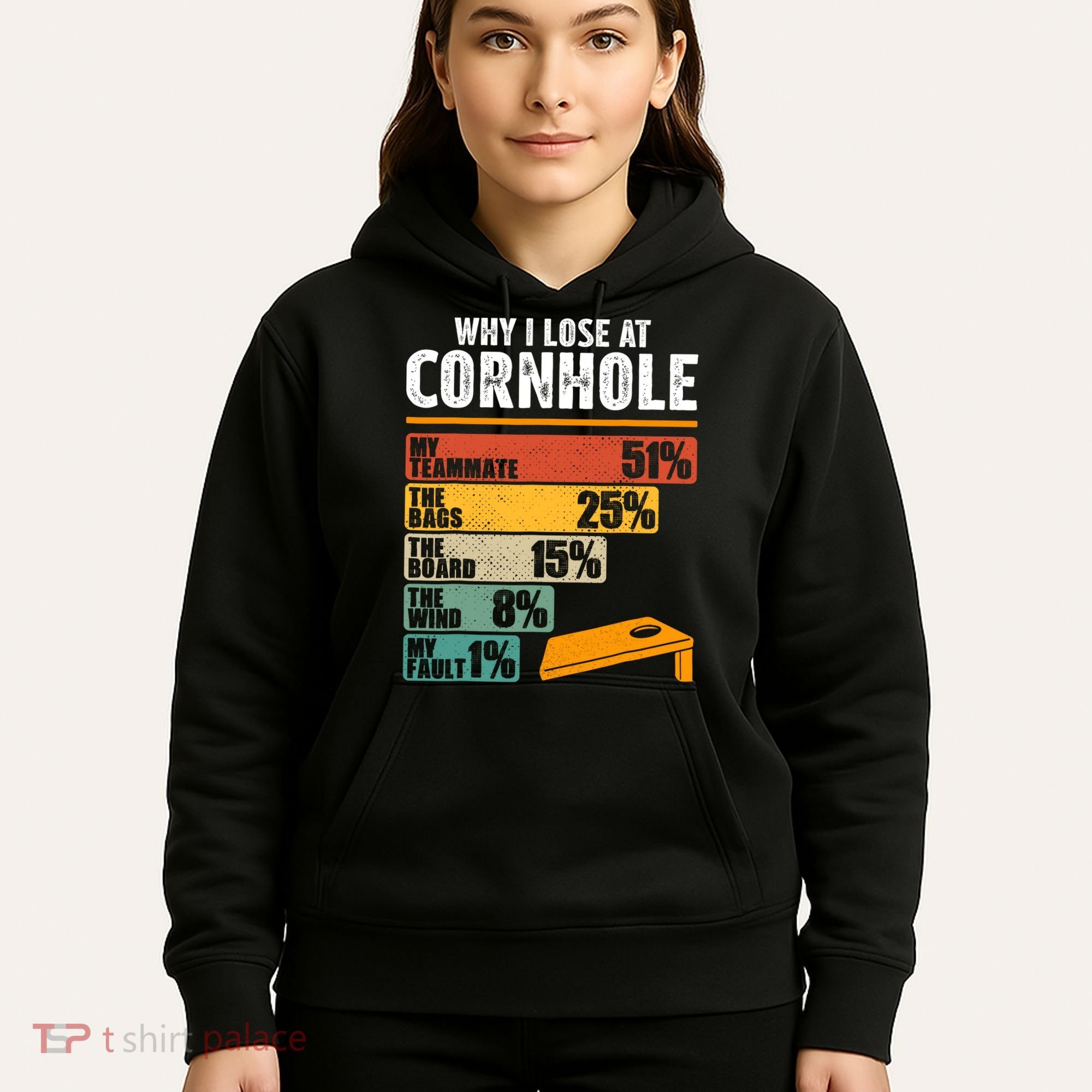 Why I Lose At Cornhole Hoodie