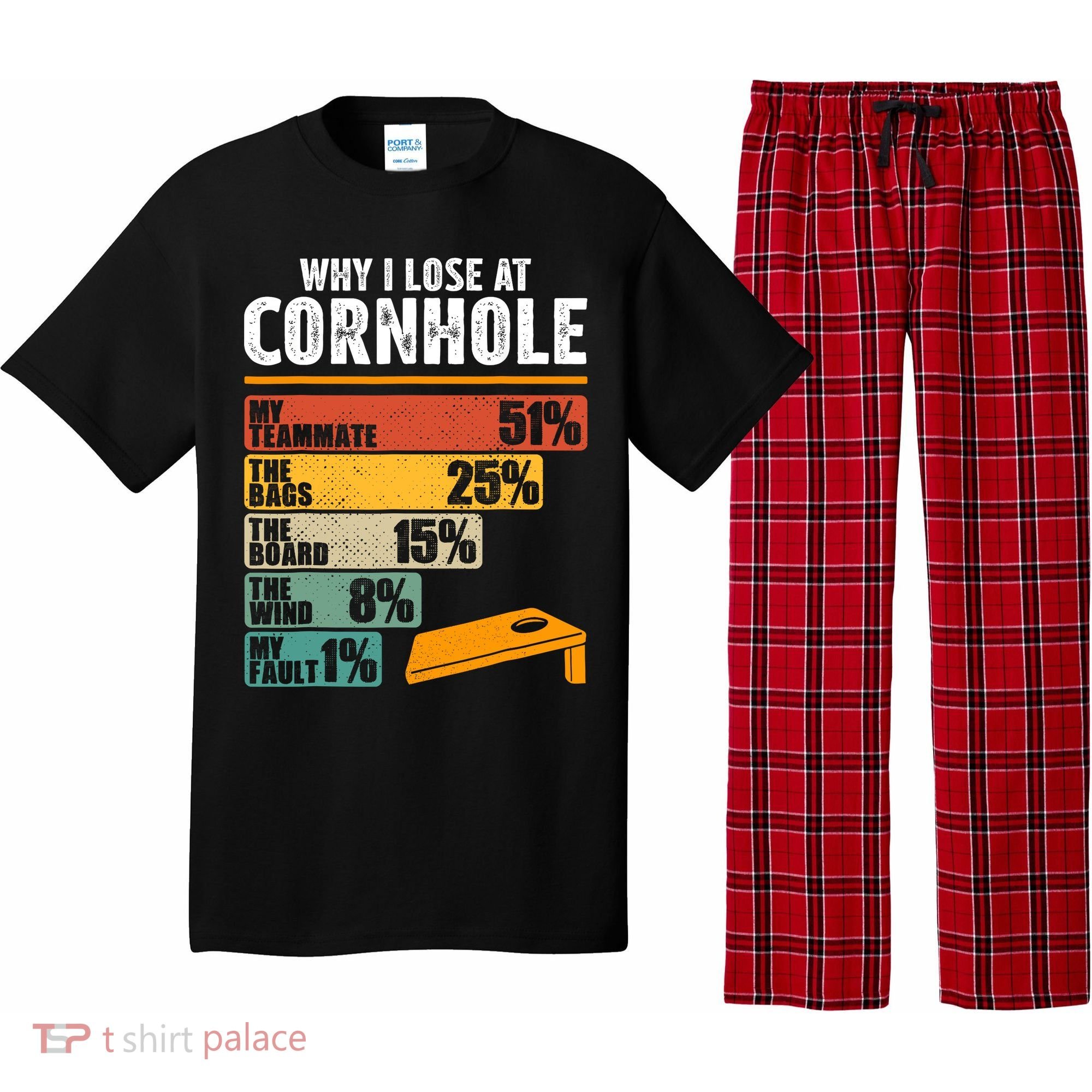 Why I Lose At Cornhole Pajama Set
