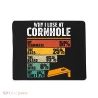 Why I Lose At Cornhole Mousepad thumb 0
