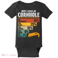 Why I Lose At Cornhole Baby Bodysuit thumb 0