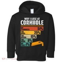 Why I Lose At Cornhole Toddler Hoodie thumb 0