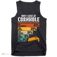 Why I Lose At Cornhole Tank Top thumb 0