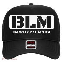Funny Adult Blm Bang Local Milfs Word Play Hat thumb 0