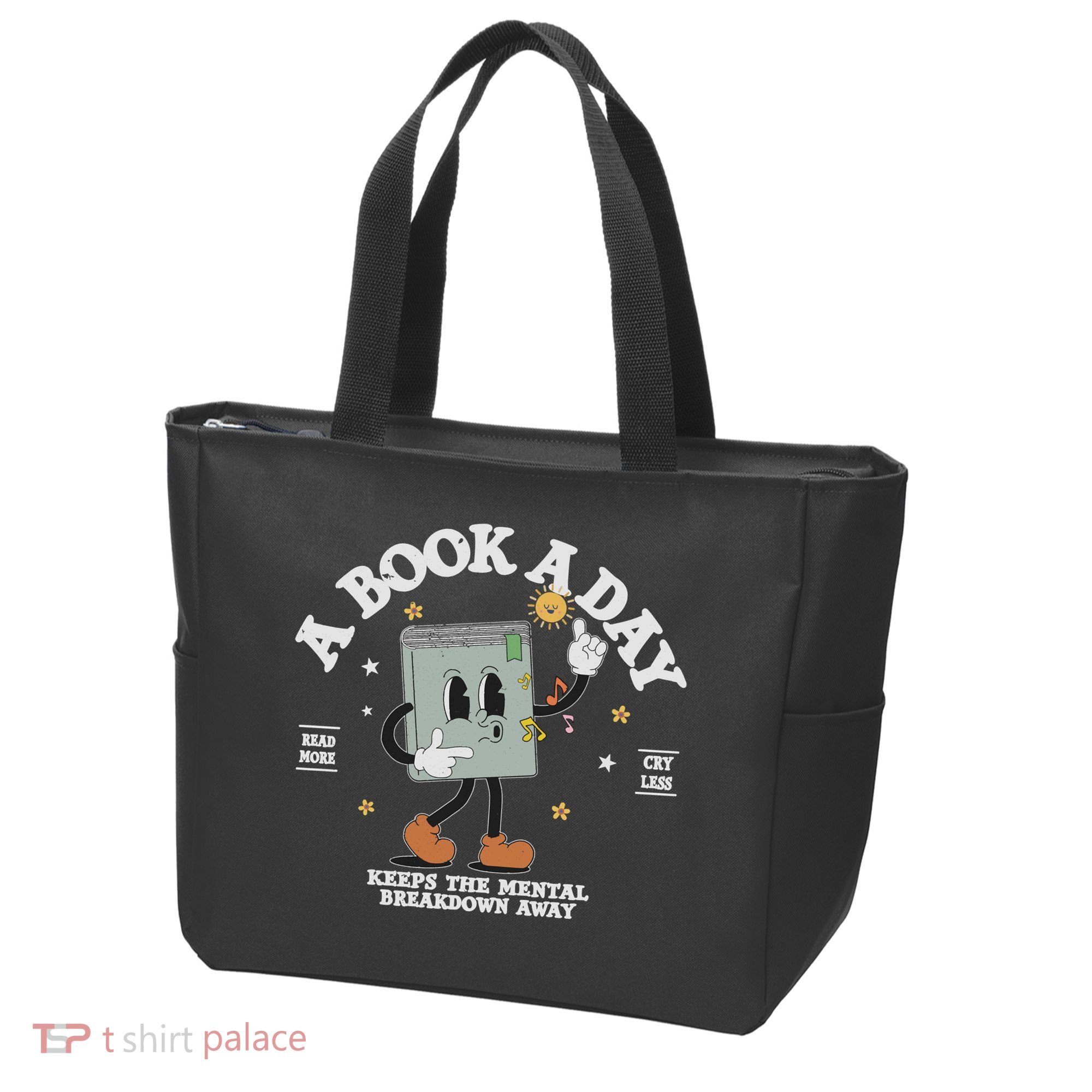 Funny A Book A Day Keep The Mental Breakdown Away Book Lover Tote Bag