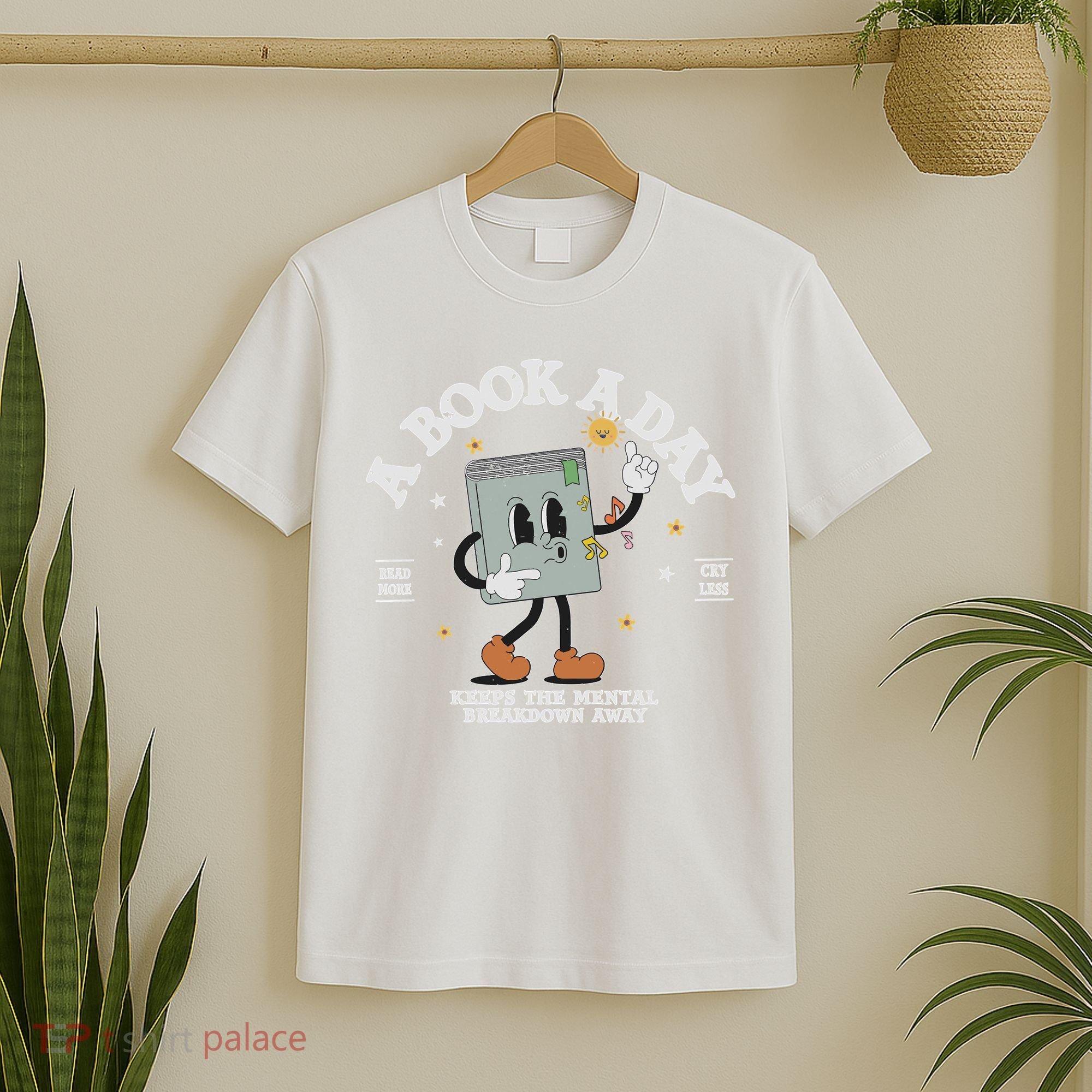 Funny A Book A Day Keep The Mental Breakdown Away Book Lover T-Shirt