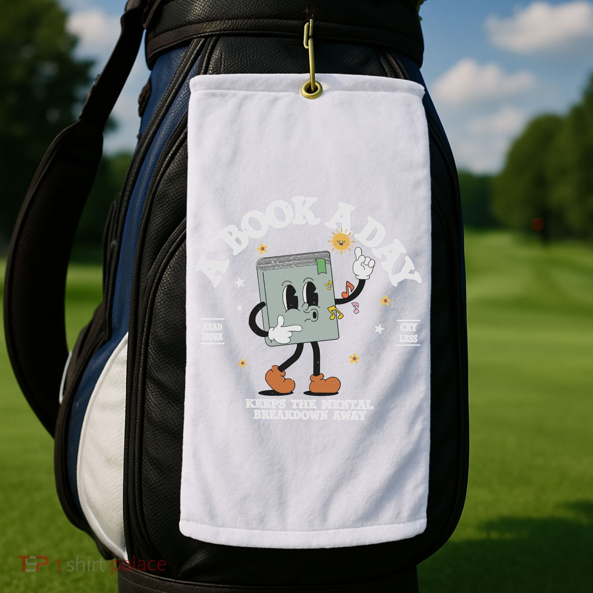 Funny A Book A Day Keep The Mental Breakdown Away Book Lover Golf Towel
