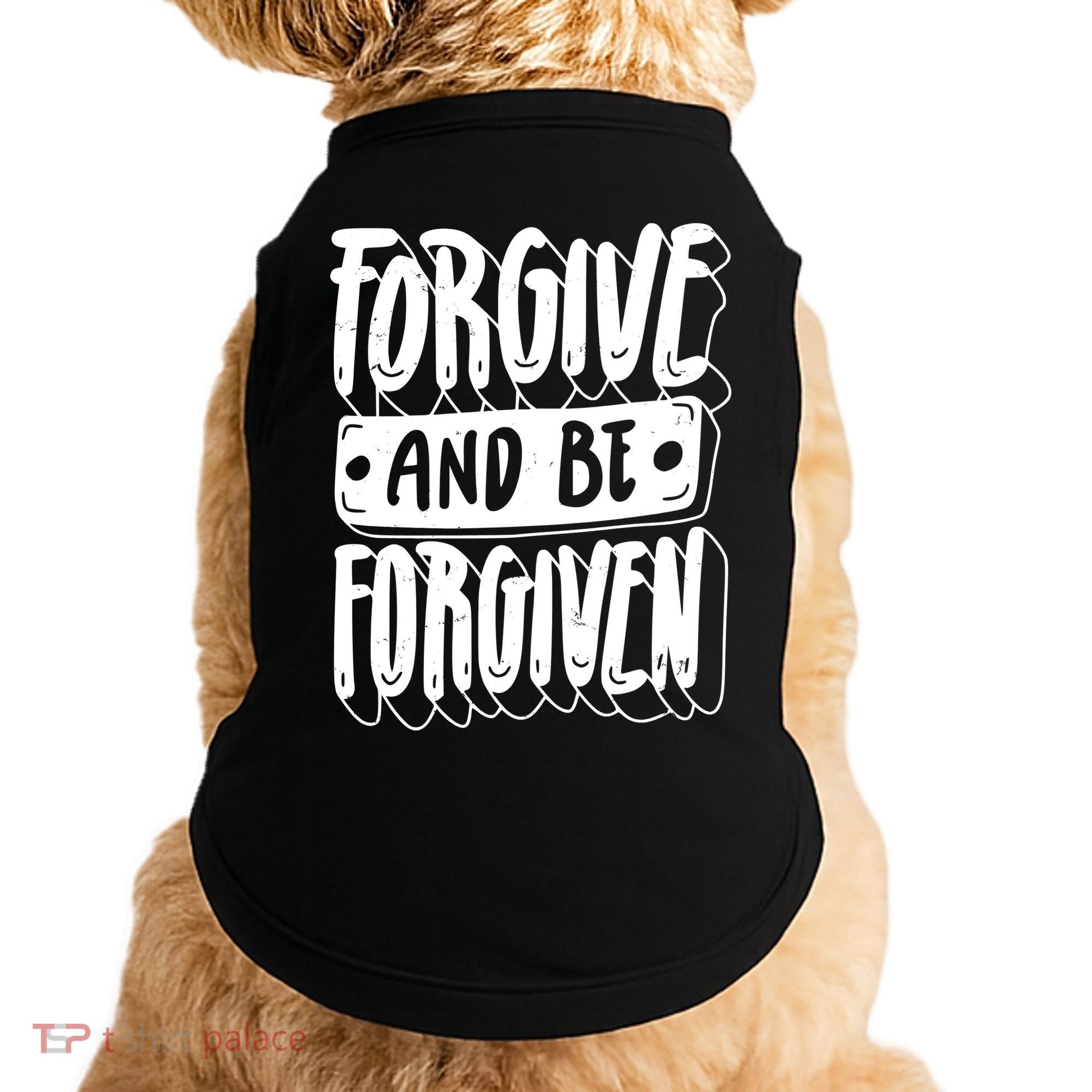 Forgive And Be Forgiven Doggie Tank