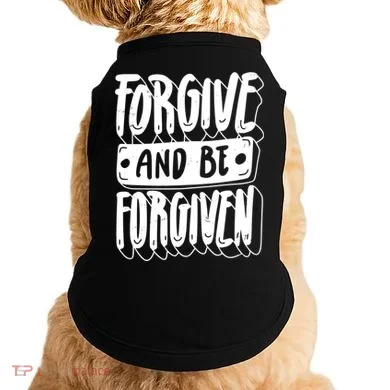 Forgive And Be Forgiven Doggie Tank