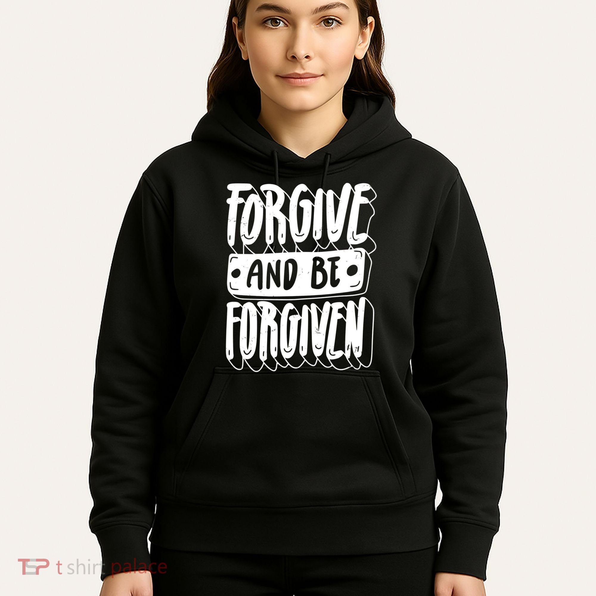 Forgive And Be Forgiven Hoodie