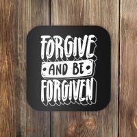 Forgive And Be Forgiven Coaster thumb 0