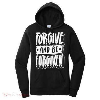 Forgive And Be Forgiven Women's Hoodie