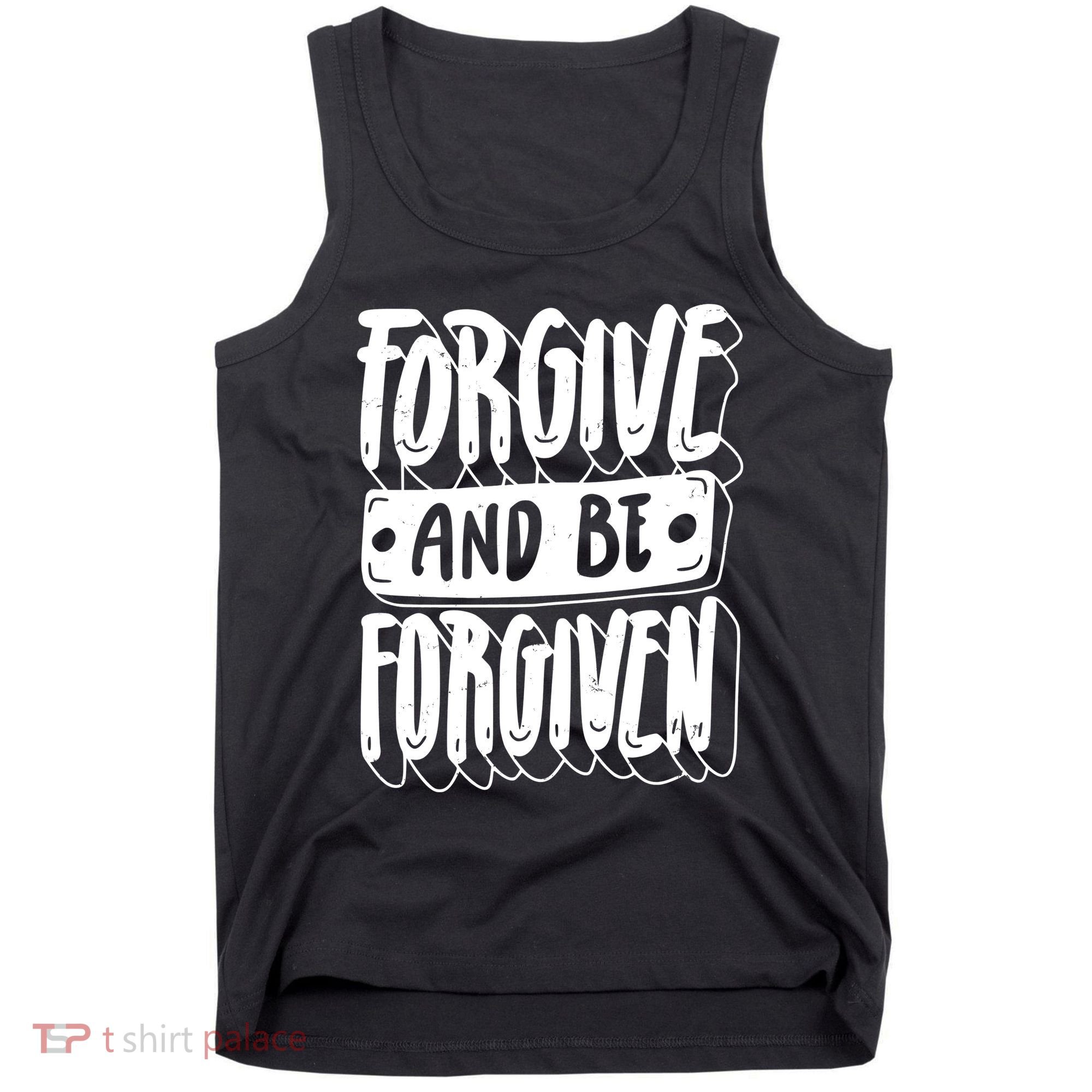 Forgive And Be Forgiven Tank Top