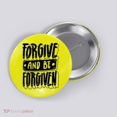 Forgive And Be Forgiven Button
