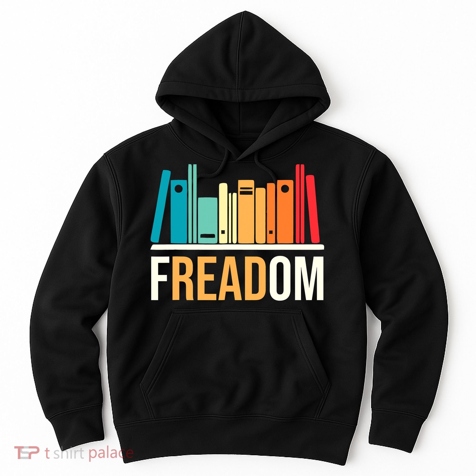 Freadom Anti Ban Books Freedom To Read Book Lover Reading Hoodie