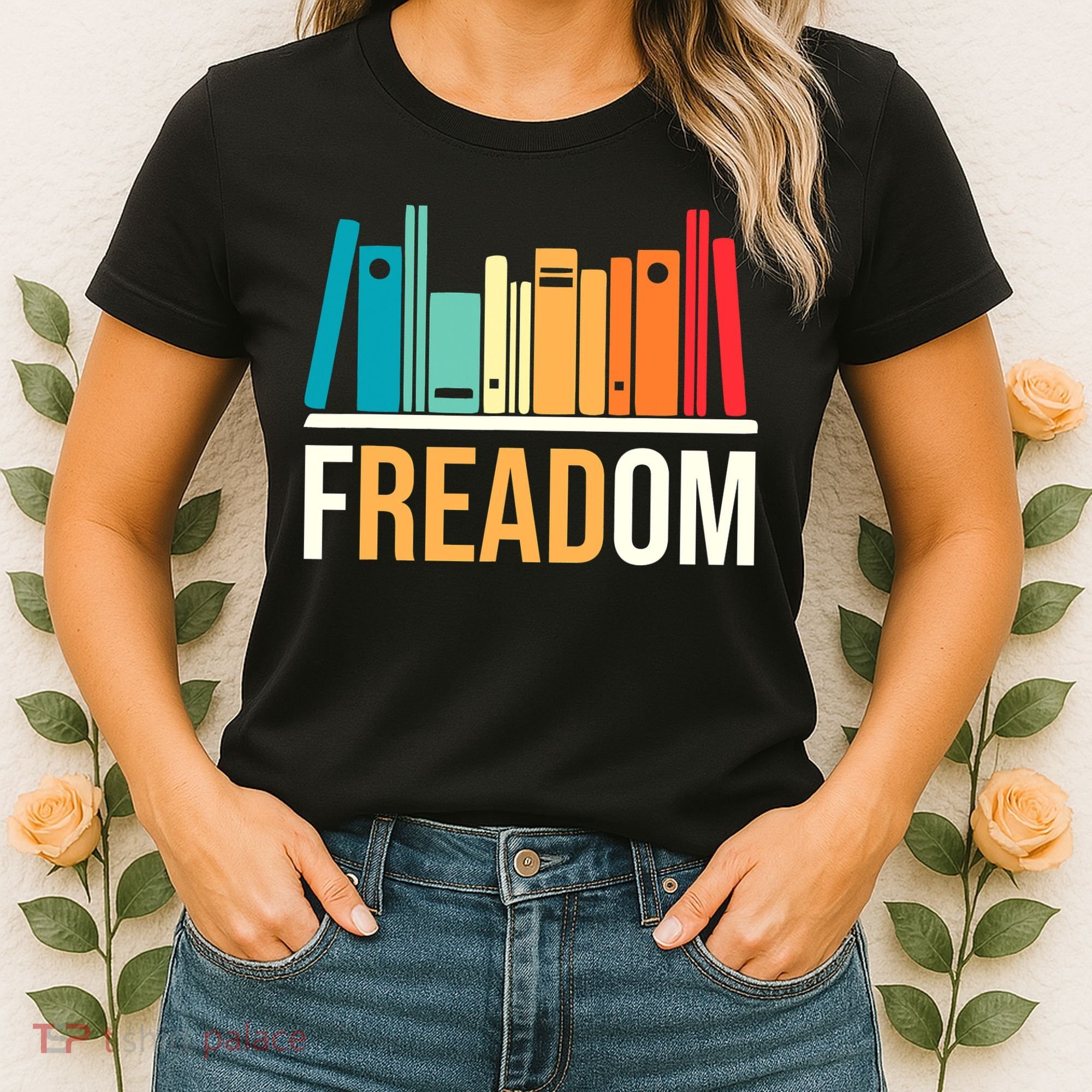 Freadom Anti Ban Books Freedom To Read Book Lover Reading Women's T-Shirt