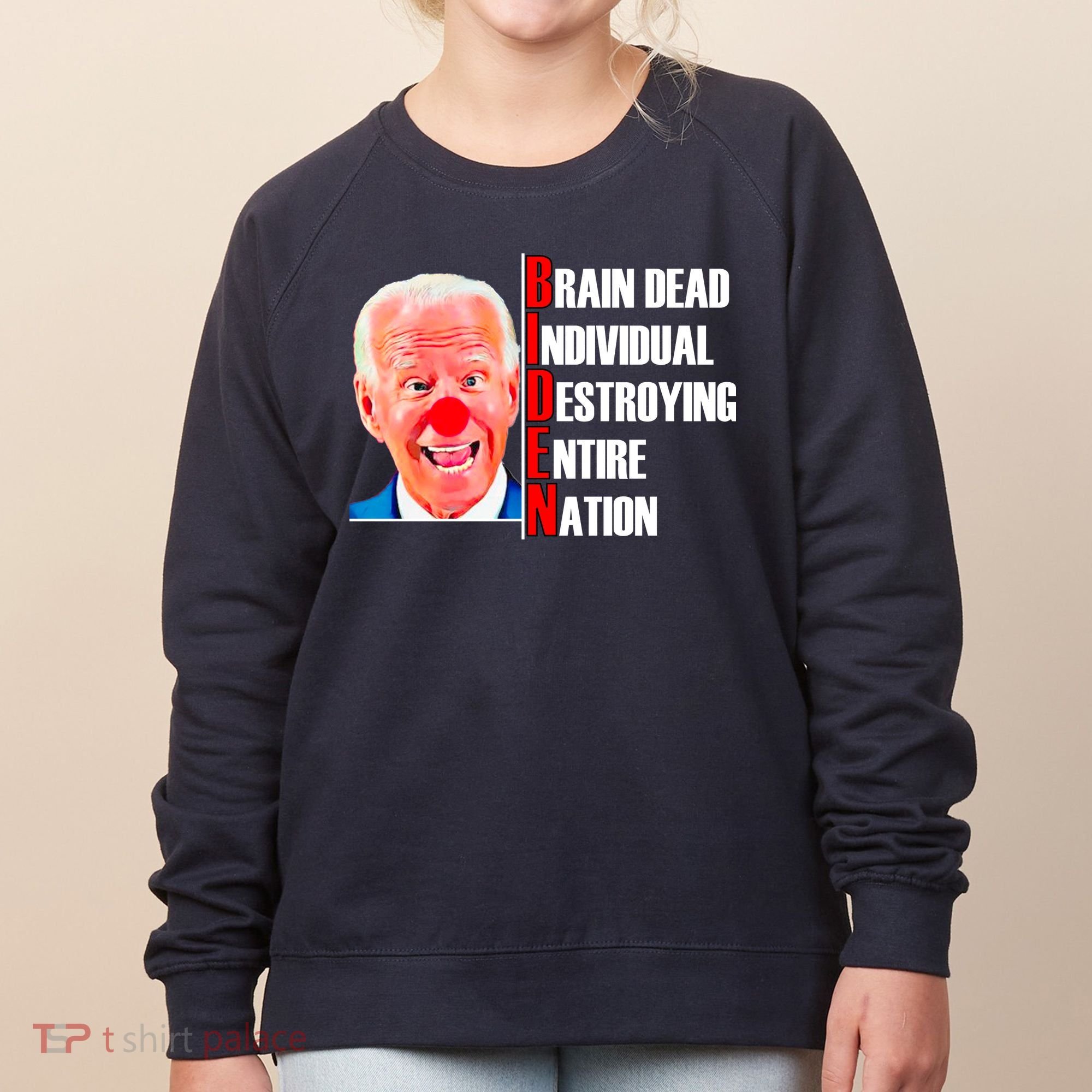 Funny Anti Biden Women's Sweatshirt