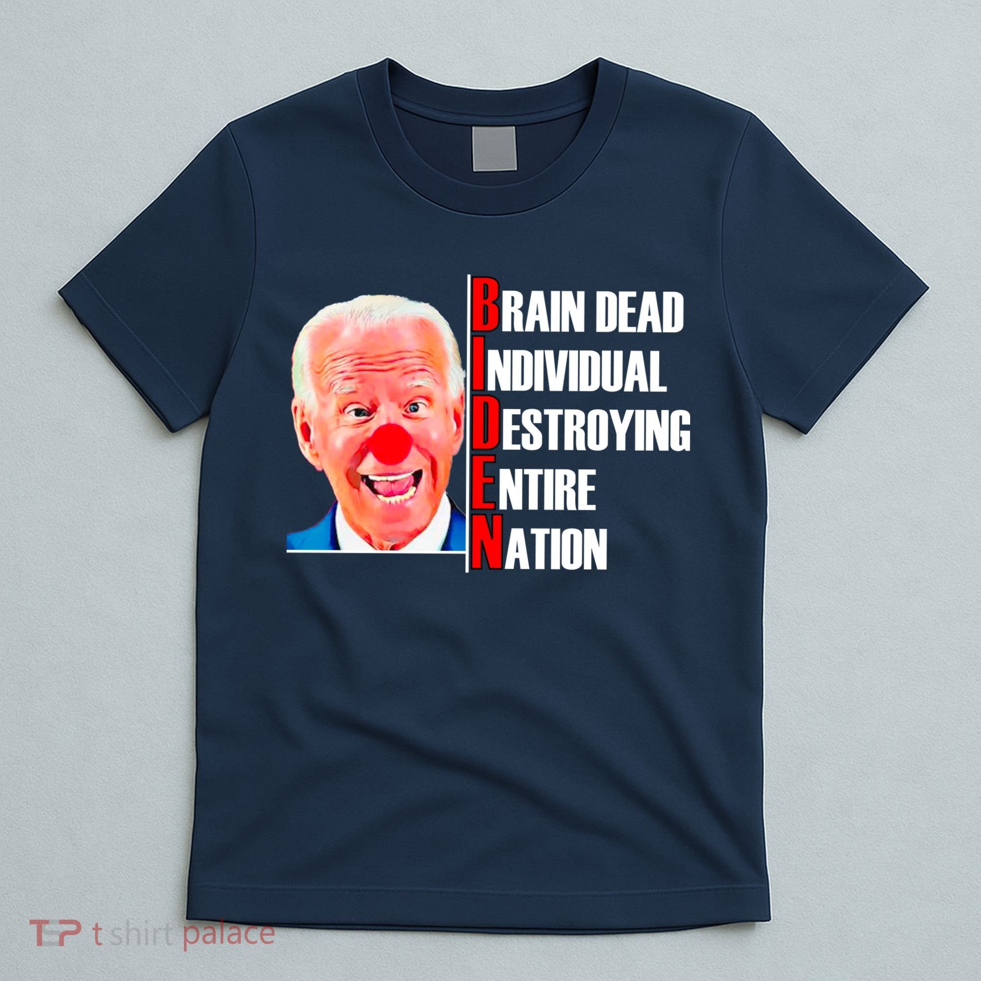 Funny Anti Biden T-Shirt