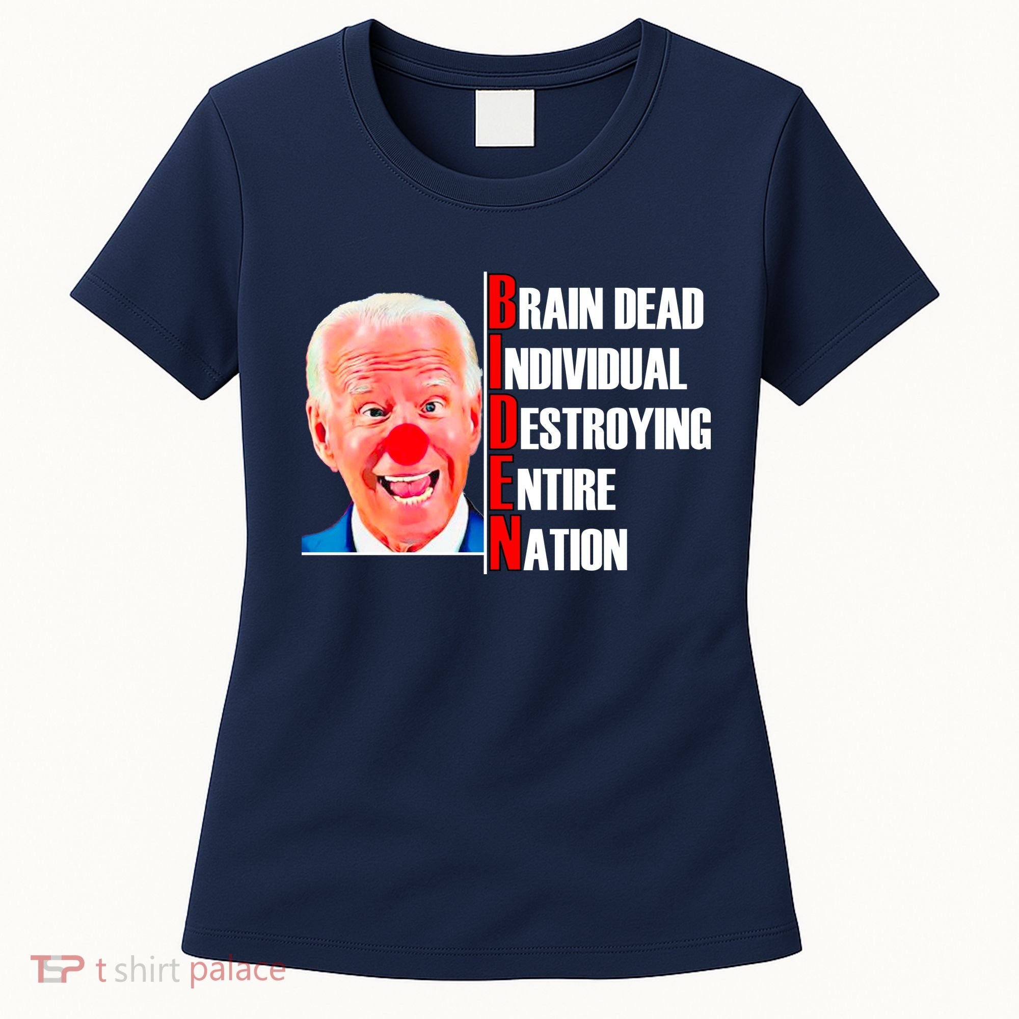 Funny Anti Biden Women's T-Shirt