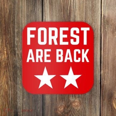 Forest Are Back Nottingham Soccer Sport Trending Coaster
