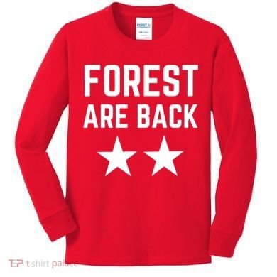 Forest Are Back Nottingham Soccer Sport Trending Kids Long Sleeve Shirt