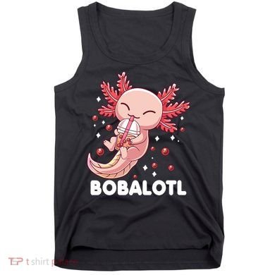 Funny Axolotl Bobalotl Boba Tea Bubble Milk Kawaii Anime  Tank Top