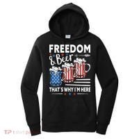 Freedom And Beer That`s Why I`m Here Funny 4th Of July Women's Hoodie thumb 0