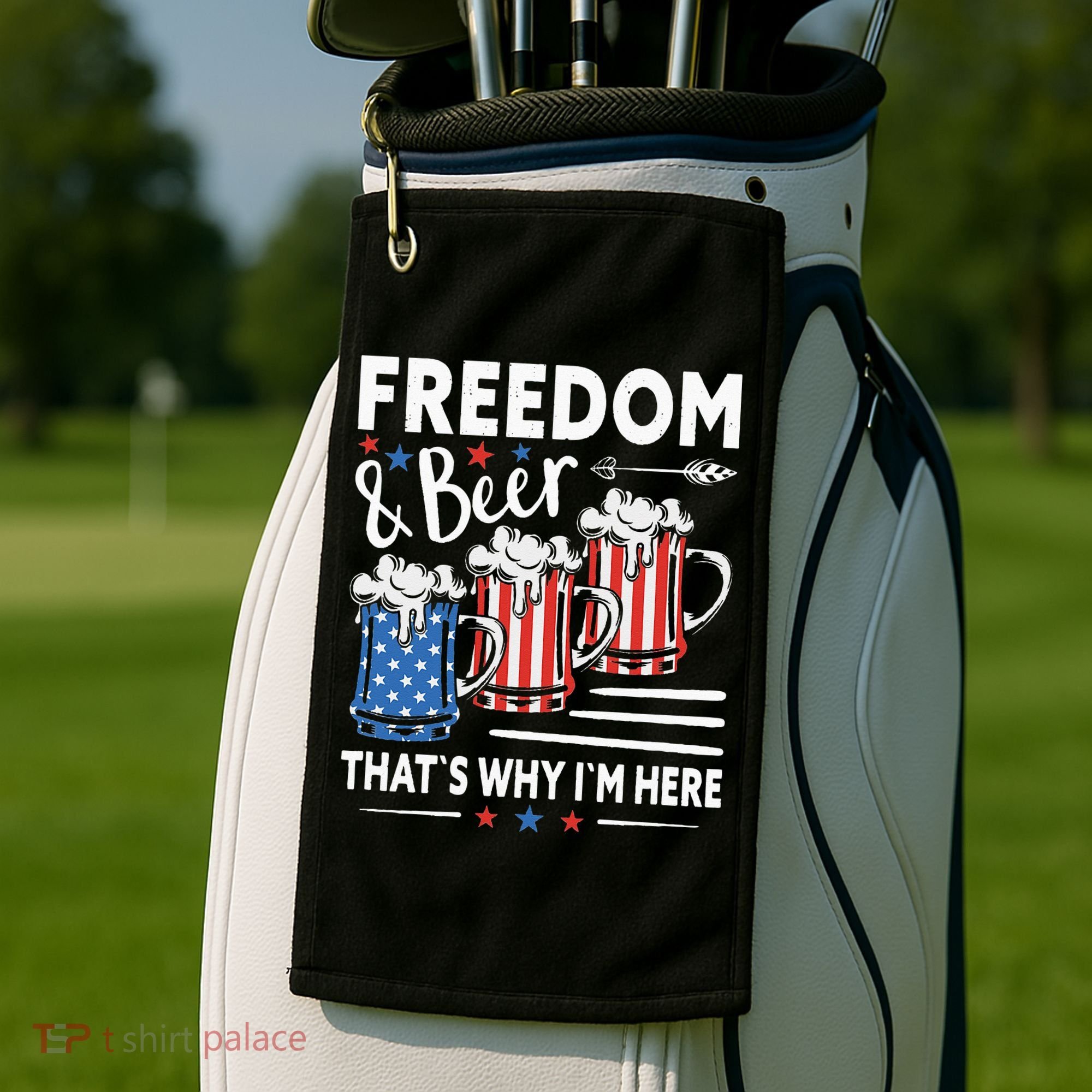 Freedom And Beer That`s Why I`m Here Funny 4th Of July Golf Towel