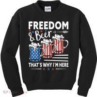 Freedom And Beer That`s Why I`m Here Funny 4th Of July Kids Sweatshirt thumb 0