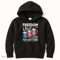 Freedom And Beer That`s Why I`m Here Funny 4th Of July Kids Hoodie thumb 0