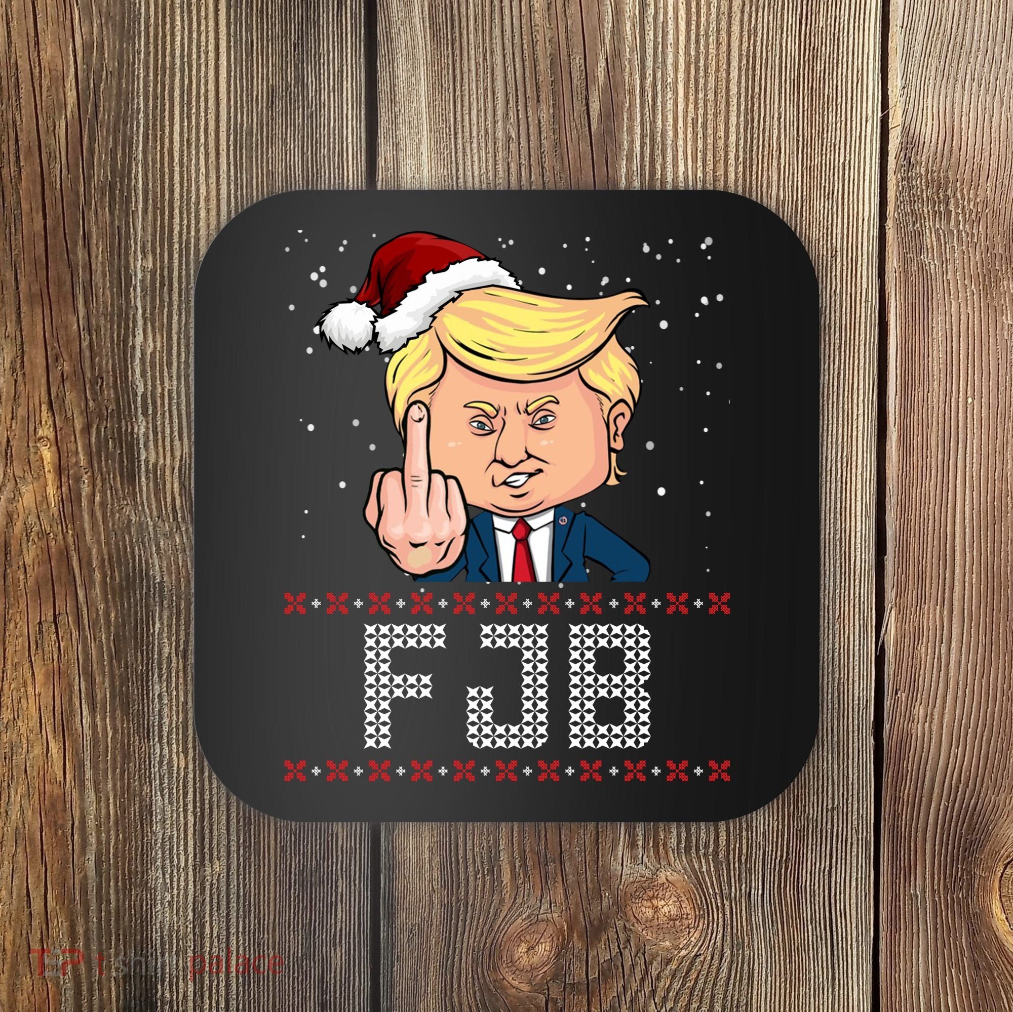 FJB Anti Biden Trump Flicking Off Ugly Christmas Coaster
