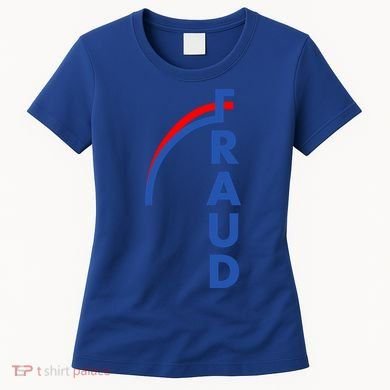 Fraud Anti Biden Women's T-Shirt