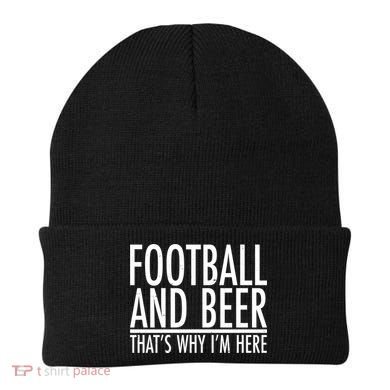 Football And Beer That's Why I'm Here Beanie