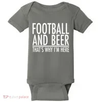 Football And Beer That's Why I'm Here Baby Bodysuit thumb 0