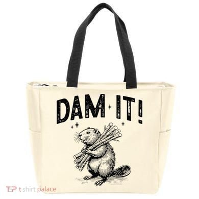 Funny Animal Beaver Dam It Tote Bag